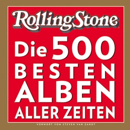 Rolling Stone: Die 500 besten Alben aller Zeiten