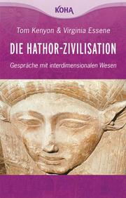 Die Hathor-Zivilisation