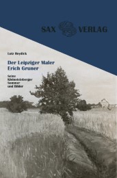Der Leipziger Maler Erich Gruner - Cover