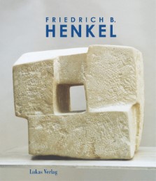 Friedrich B. Henkel - Skulpturen, Collagen, Zeichnungen, Graphik