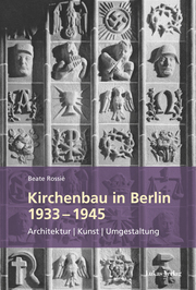 Kirchenbau in Berlin 1933-1945