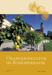Orangeriekultur im Bodenseeraum - Cover