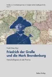 Friedrich der Große und die Mark Brandenburg - Cover