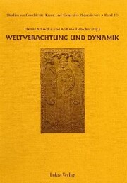 Studien zur Geschichte, Kunst und Kultur der Zisterzienser / Weltverachtung und Dynamik - Cover