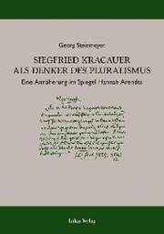 Siegfried Kracauer als Denker des Pluralismus