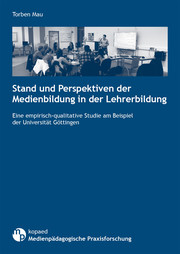 Stand und Perspektiven der Medienbildung in der Lehrerbildung - Cover