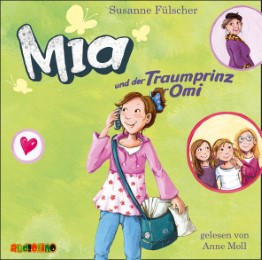 Mia und der Traumprinz für Omi