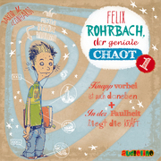 Felix Rohrbach, der geniale Chaot 1