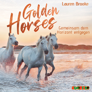 Golden Horses - Gemeinsam dem Horizont entgegen
