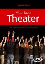 Theaterprojekt 'Abenteuer Theater'
