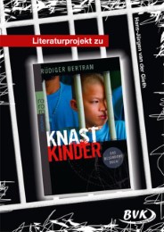 Literaturprojekt zu Knastkinder - Cover