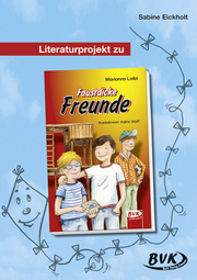 Literaturprojekt zu Faustdicke Freunde - Cover