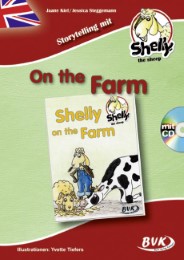 Storytelling mit Shelly, the Sheep: Shelly on the Farm