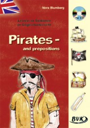 Lernen an Stationen im Englischunterricht: Pirates - and Prepositions