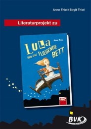 Literaturprojekt zu Lula und das fliegende Bett