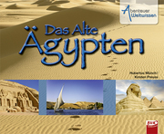Abenteuer Weltwissen: Das Alte Ägypten - Cover