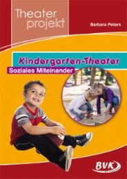 Theaterprojekt: Kindergarten-Theater Soziales Miteinander