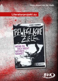 Literaturprojekt zu Bewegliche Ziele - Cover