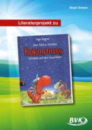 Literaturprojekt zu 'Der kleine Drache Kokosnuss - Schulfest auf dem Feuerfelsen' - Cover