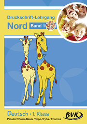 Druckschrift-Lehrgang Nord Band 1 - Förderkinder - Cover