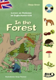 Lernen an Stationen im Englischunterricht: In the Forest
