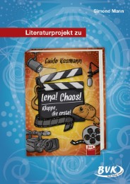 Literaturprojekt zu 'Lena! Chaos! Klappe, die erste!' von Guido Kasmann - Cover