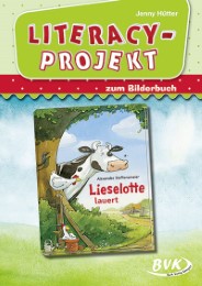 Literacy-Projekt zum Bilderbuch 'Lieselotte lauert' - Cover