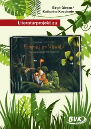 Literaturprojekt zu 'Pommes im Urwald' von Jochen Mariss/Inga Maria Blinde - Cover