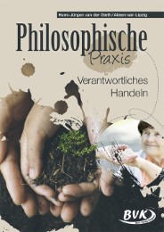Philosophische Praxis: Verantwortliches Handeln - Cover