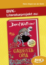 Literaturprojekt zu 'Gangsta-Oma' von David Walliams - Cover