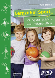 Lernzirkel Sport VII: Spiele spielen und mitgestalten - Cover