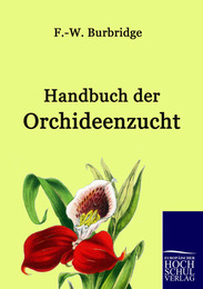 Handbuch der Orchideenzucht
