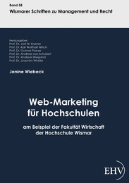 Web-Marketing für Hochschulen am Beispiel der Fakultät Wirtschaft der Hochschule Wismar