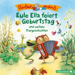 Eule Ella feiert Geburtstag und weitere Tiergeschichten - Cover