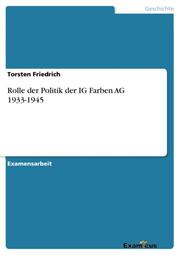 Rolle der Politik der IG Farben AG 1933-1945
