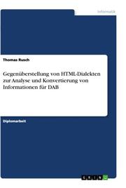 Gegenüberstellung von HTML-Dialekten zur Analyse und Konvertierung	von Informationen für DAB