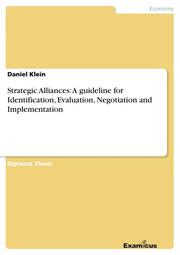 Strategic Alliances: A guideline for Identification, Evaluation, Negotiation and Implementation - Cover