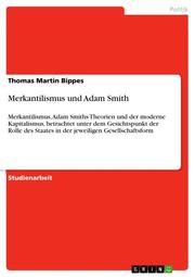 Merkantilismus und Adam Smith - Cover