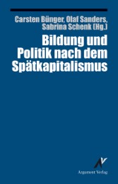 Bildung und Politik nach dem Spätkapitalismus - Cover