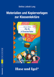 Materialien und Kopiervorlagen zur Klassenlektüre: Werner Färber 'Die 3a im Forscherfieber'