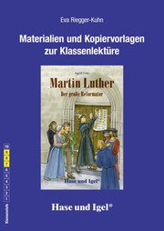 Begleitmaterial: Martin Luther - Der grosse Reformator