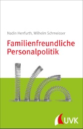 Familienfreundliche Personalpolitik