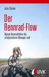 Der Rennrad-Flow