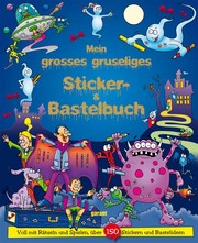 Mein grosses gruseliges Sticker- & Bastelbuch