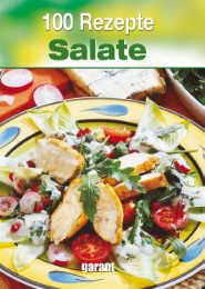 100 Rezepte - Salate