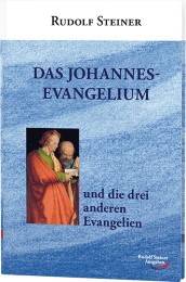 Das Johannes-Evangelium und die drei anderen Evangelien - Cover