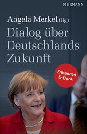 Dialog über Deutschlands Zukunft - Cover