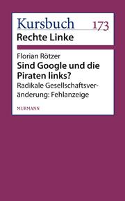 Sind Google und die Piraten links? - Cover