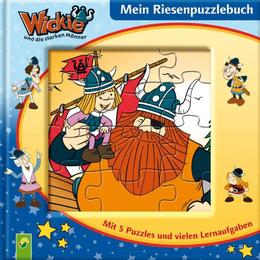 Mein Riesenpuzzlebuch: Wickie und die starken Männer