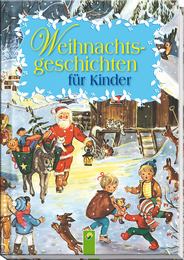 Weihnachtsgeschichten für Kinder